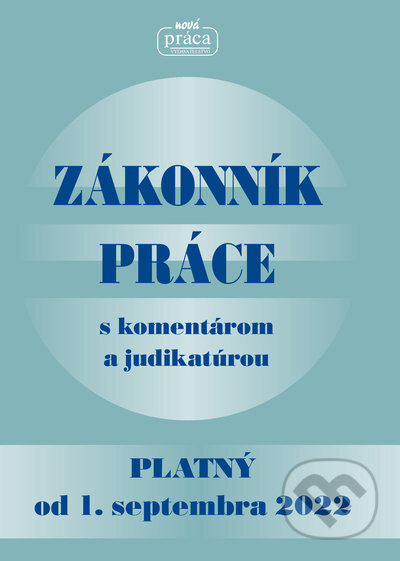 Obálka knihy Zákonník práce s komentárom a judikatúrou