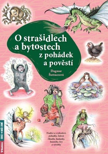 Obálka knihy O strašidlech a bytostech z pohádek a pověstí