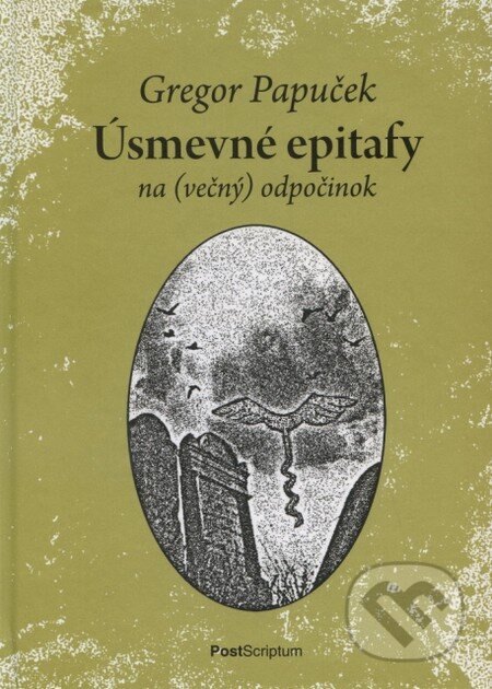Obálka knihy Úsmevné epitafy na (večný) odpočinok