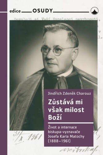 Obálka knihy Zůstává mi však milost Boží