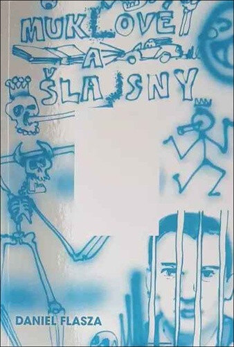Obálka knihy Muklové a Šlajsny