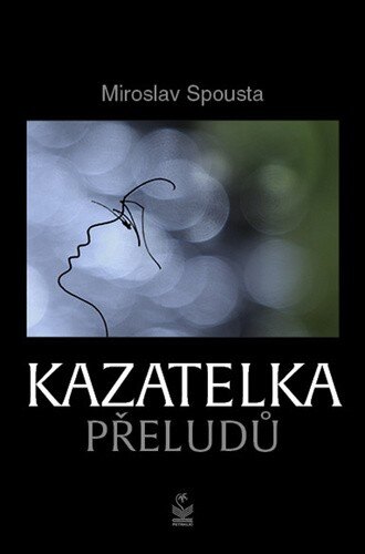 Obálka knihy Kazatelka přeludů