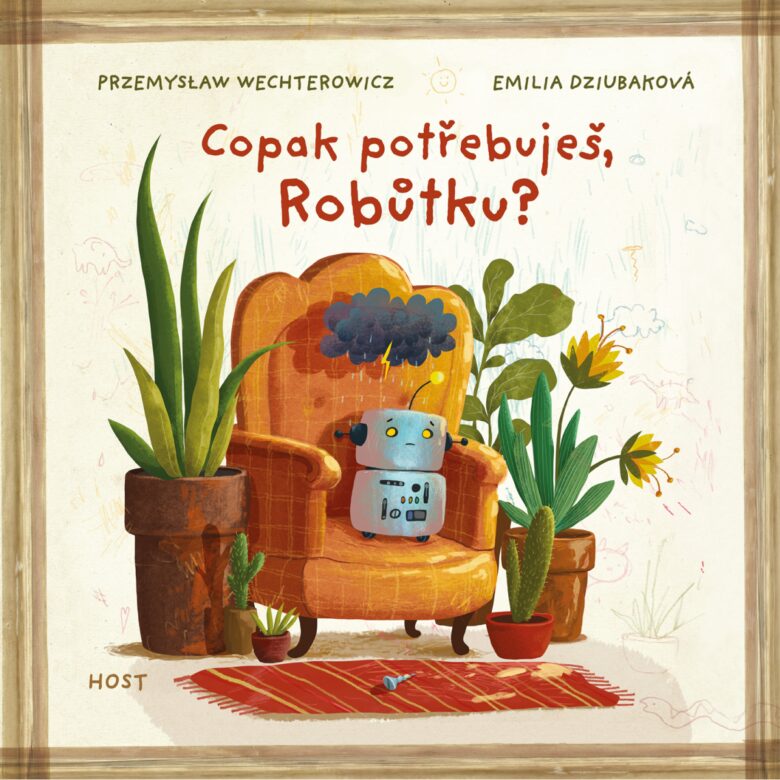 Obálka knihy Copak potřebuješ, Robůtku?
