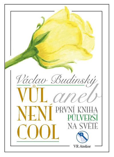 Obálka knihy Vůl není cool aneb První kniha půlverší