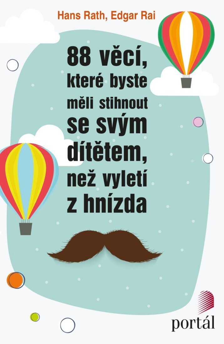 Obálka knihy 88 věcí, které byste měli stihnout se svým dítětem, než vyletí z hnízda