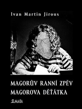 Obálka knihy Magorův ranní zpěv Magorova děťátka