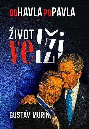 Obálka knihy Od Havla po Pavla: Život ve lži