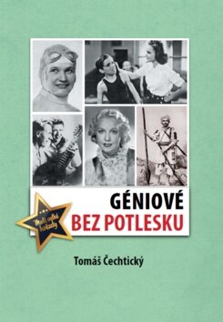 Obálka knihy Géniové bez potlesku