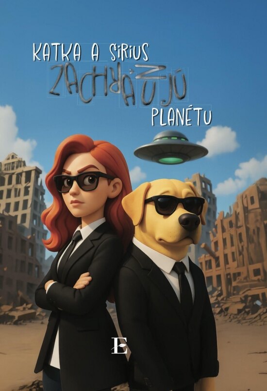 Obálka knihy Katka a Sirius zachraňujú planétu