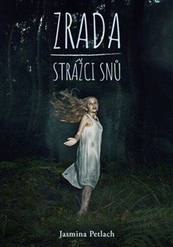 Obálka knihy Zrada Strážci snů