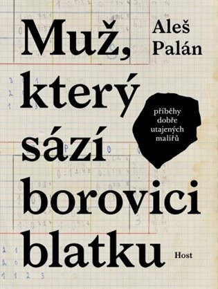 Obálka knihy Muž, který sází borovici blatku