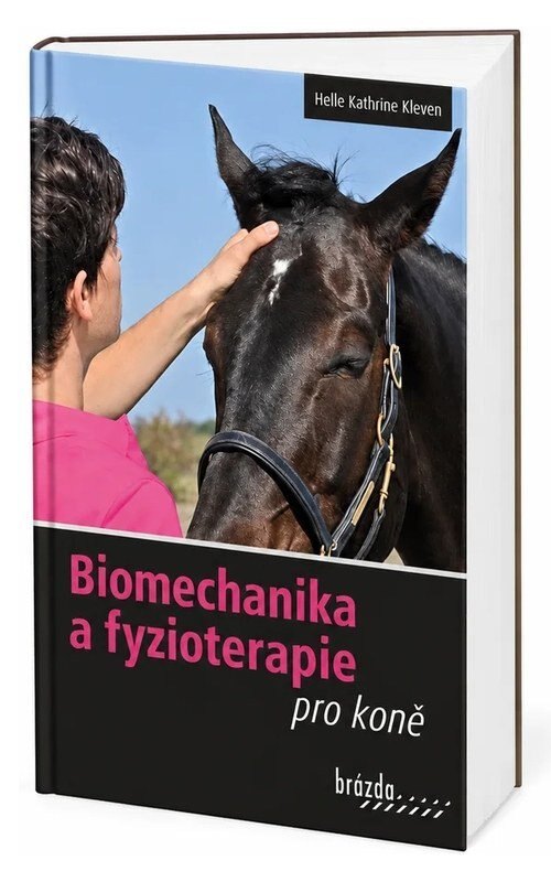 Obálka knihy Biomechanika a fyzioterapie pro koně
