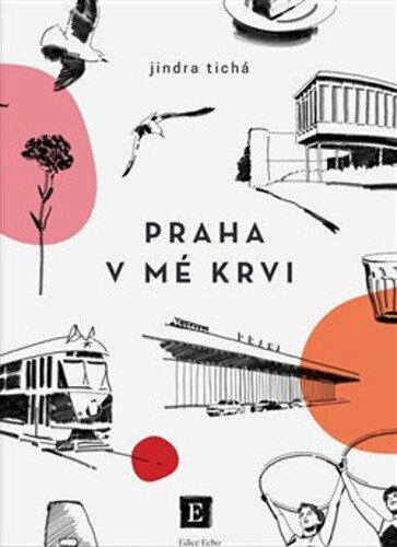 Obálka knihy Praha v mé krvi