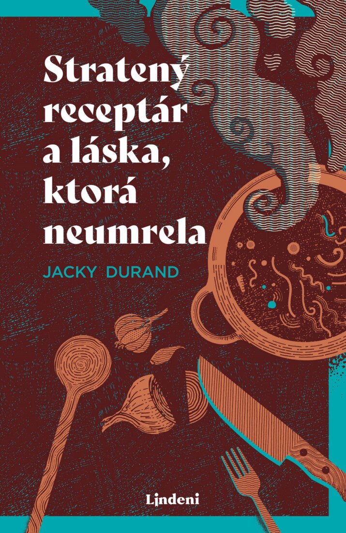 Obálka knihy Stratený receptár a láska, ktorá neumrela (1. akosť)