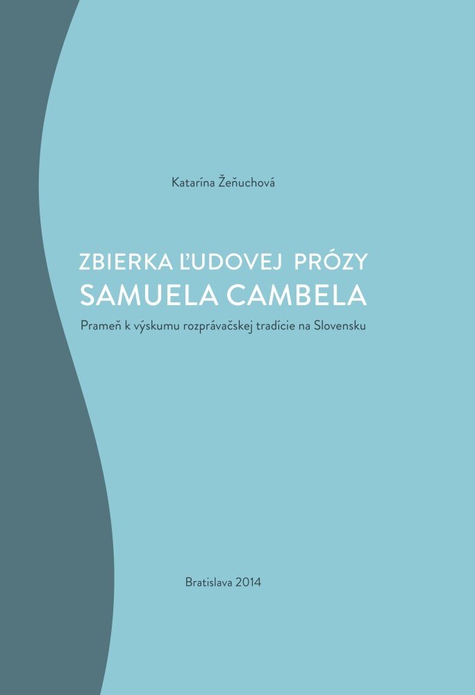 Obálka knihy Zbierka ľudovej prózy Samuela Cambela