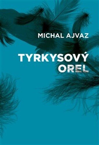Obálka knihy Tyrkysový orel
