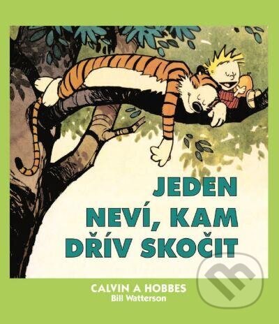 Obálka knihy Calvin a Hobbes 8 - Jeden neví, kam dřív skočit