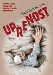 Obálka knihy Upřenost