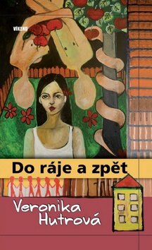 Obálka knihy Do ráje a zpět