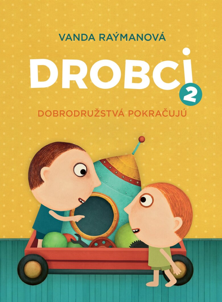 Obálka knihy Drobci 2. Dobrodružstvá pokračujú.