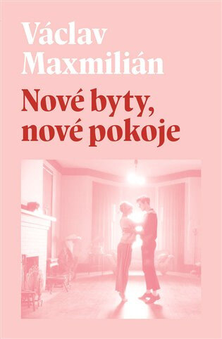 Obálka knihy Nové byty, nové pokoje