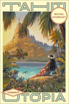 Obálka knihy Tahiti Utópia