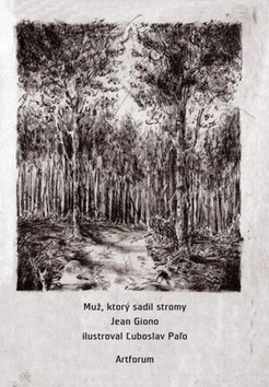 Obálka knihy Muž, ktorý sadil stromy