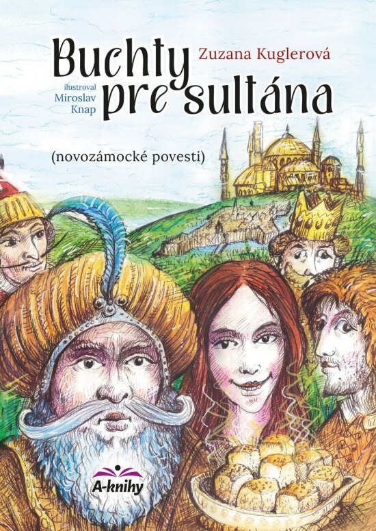 Obálka knihy Buchty pre sultána - Novozámocké povesti
