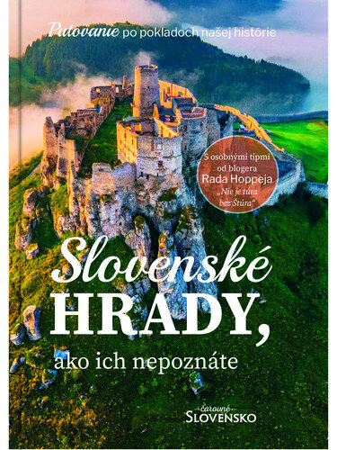 Obálka knihy Slovenské hrady, ako ich nepoznáte