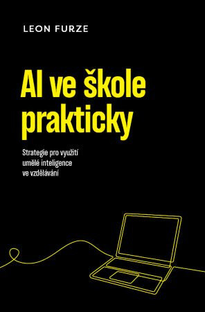 Obálka knihy AI ve škole prakticky
