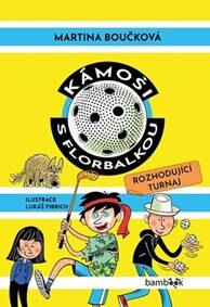 Obálka knihy Kámoši s florbalkou 2