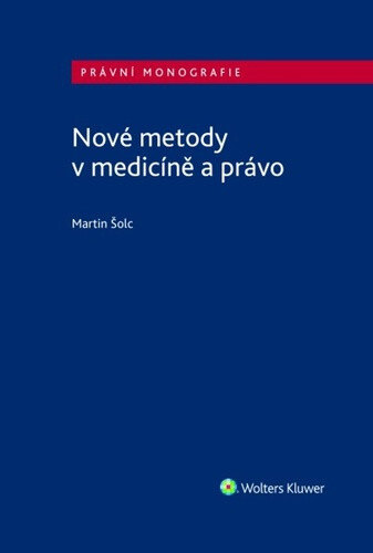 Obálka knihy Nové metody v medicíně a právo