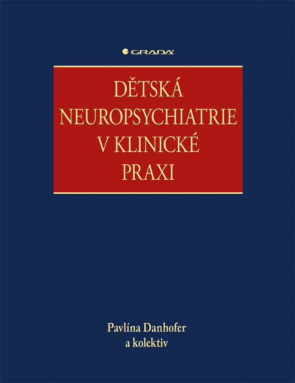 Obálka knihy Dětská neuropsychiatrie v klinické praxi