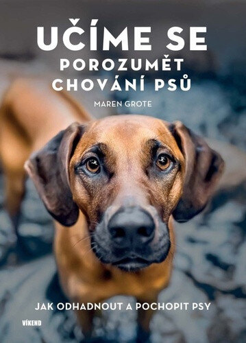 Obálka knihy Učíme se porozumět chování psů
