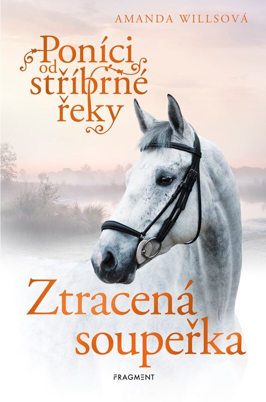Obálka knihy Poníci od stříbrné řeky – Ztracená soupeřka
