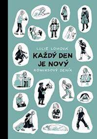 Obálka knihy Každý den je nový - Komiksový deník