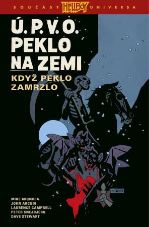 Obálka knihy Ú.P.V.O. Peklo na zemi 7: Když peklo zamrzlo