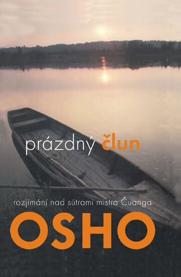 Obálka knihy Prázdný člun - Rozjímání na sútrami mistra Čuanga