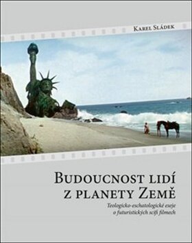 Obálka knihy Budoucnost lidí z planety Země