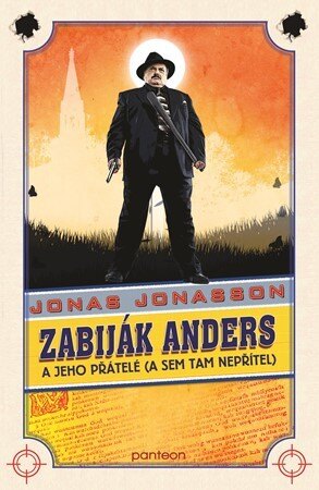Obálka knihy Zabiják Anders a jeho přátelé (a sem tam nepřítel)