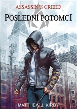 Obálka knihy Assassin's Creed Poslední potomci