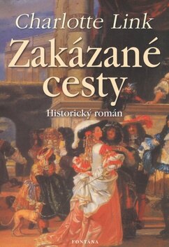 Obálka knihy Zakázané cesty