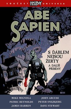 Obálka knihy Hellboy Abe Sapien S ďáblem nejsou žerty