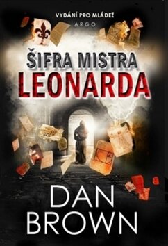 Obálka knihy Šifra mistra Leonarda Vydání pro mládež