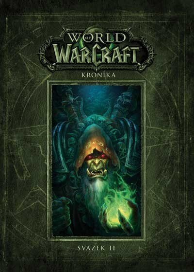 Obálka knihy World of Warcraft: Kronika (Svazek 2)