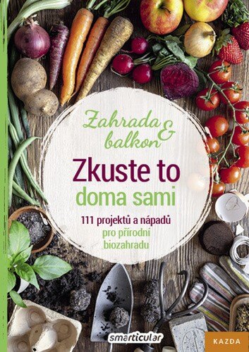 Obálka knihy Zkuste to doma sami Zahrada a balkon