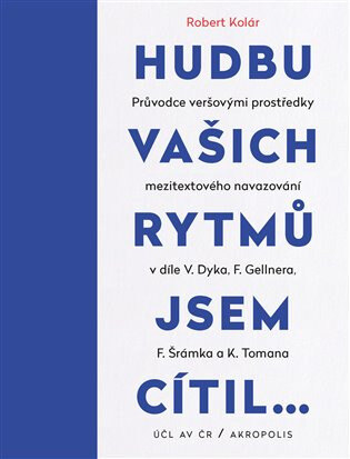 Obálka knihy Hudbu vašich rytmů jsem cítil…
