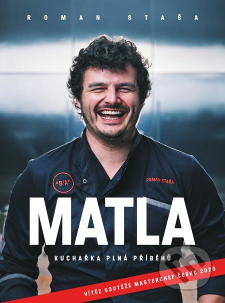 Obálka knihy Matla - Kuchařka plná příběhů