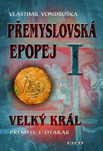 Obálka knihy Přemyslovská epopej I