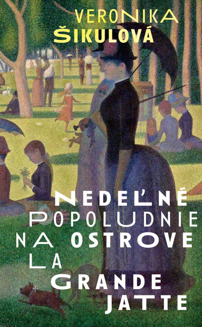 Obálka knihy Nedeľné popoludnie na ostrove La Grande Jatte